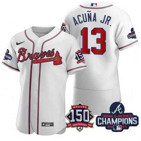 Men's White Atlanta Braves #13 Ronald Acuna Jr. 2021 World Series Champions With 150th Anniversary Flex Base Stitched Jersey->tampa bay buccaneers->NFL Jersey